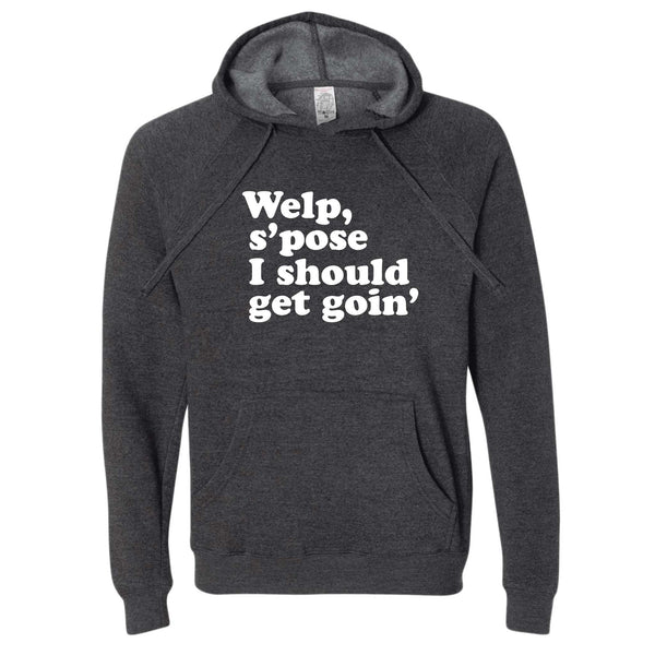 Should Get Goin' North Dakota Hoodie