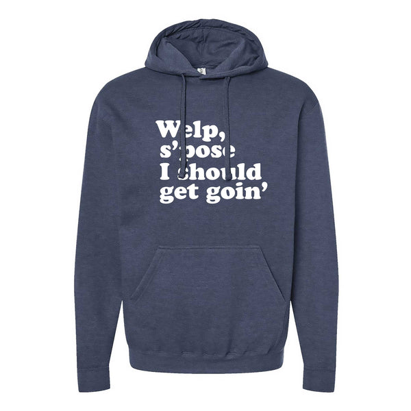 Should Get Goin' North Dakota Hoodie