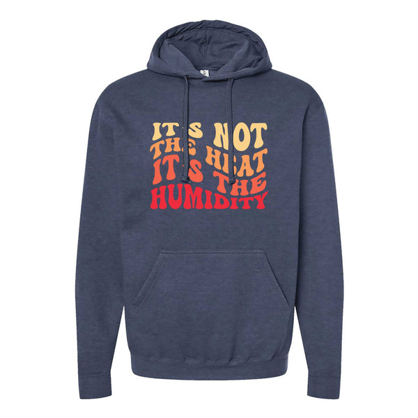 It's the Humidity North Dakota Hoodie