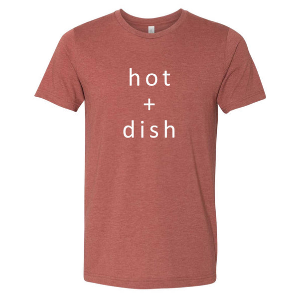 Hot + Dish T-Shirt