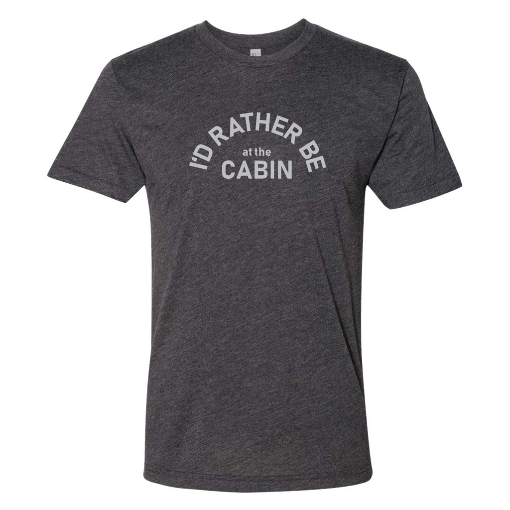 Rather be at the Cabin T-Shirt
