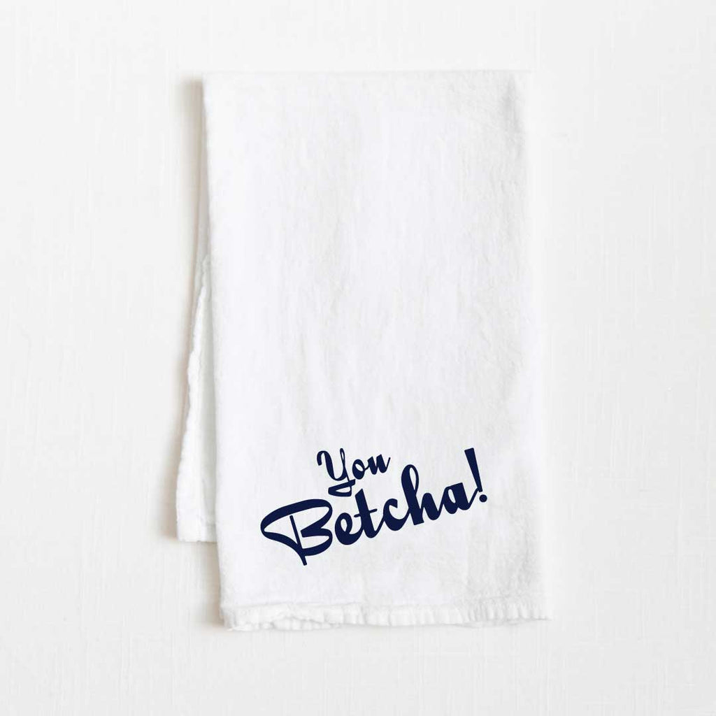 You Betcha! North Dakota Flour Sack Towel
