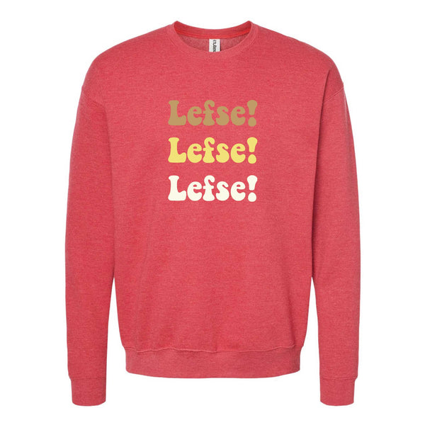 Lefse! Lefse! Lefse! North Dakota Crewneck Sweatshirt