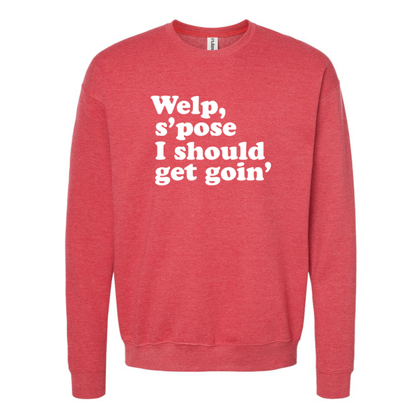 Should Get Goin' North Dakota Crewneck Sweatshirt