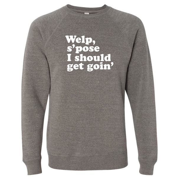 Should Get Goin' North Dakota Crewneck Sweatshirt