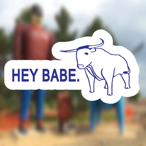 Hey Babe Sticker