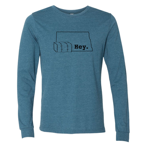 Hey. North Dakota Long Sleeve T-Shirt