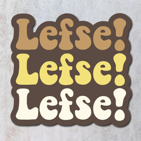 Lefse Lefse Lefse Sticker