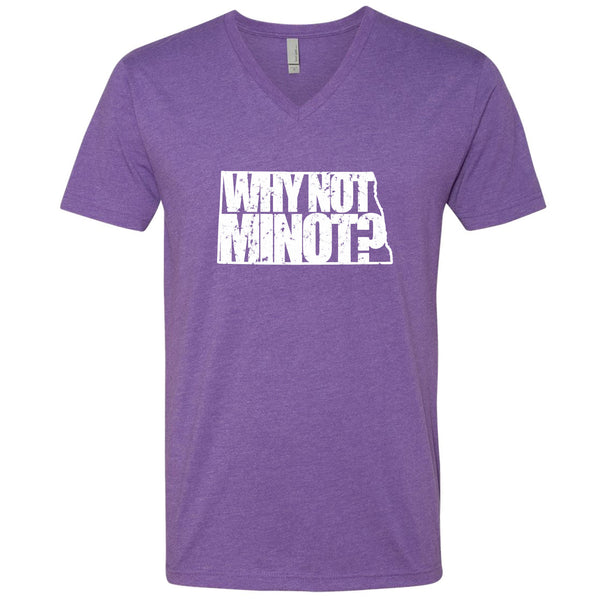 Why Not Minot? North Dakota V-Neck T-Shirt